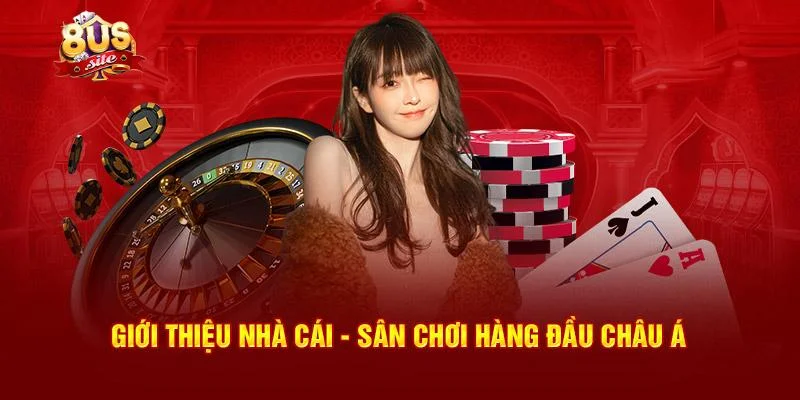 8US | Cổng Game Đổi Thưởng 8US Game Đẳng Cấp Nhận Ngay 188K 24 Giới thiệu tổng quan về 8US